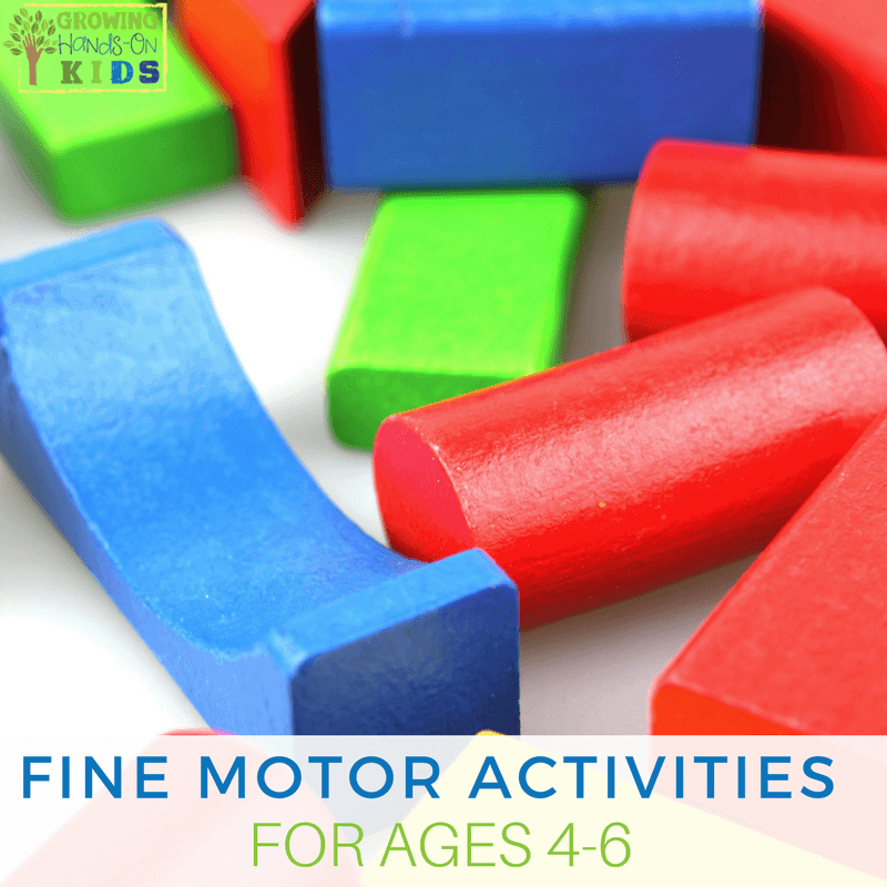 Fine Motor Activities for Ages 4-6, preschooler fine motor development.